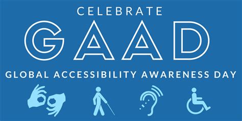 Celebrate the Global Accessibility Awarness Day (GAAD)